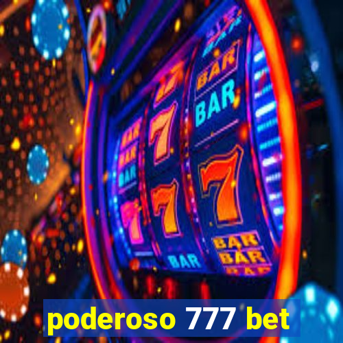 poderoso 777 bet